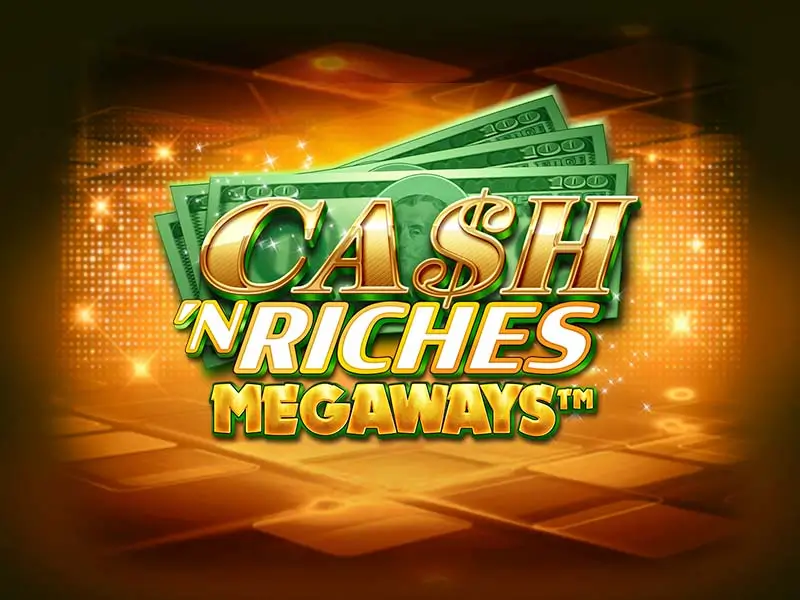 Hình ảnh trò chơi Cash 'N Riches Megaways